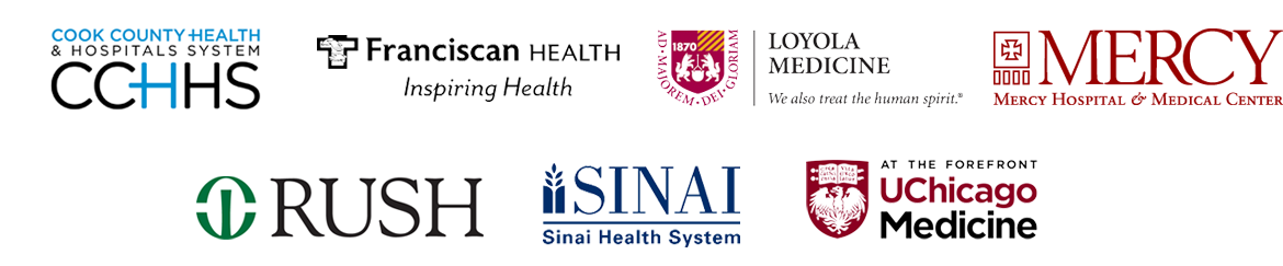 Sponsored by Cook County Health Hospital Systems * Franciscan Health * Loyola Medicine * Mercy Hospital * Rush * Sinai Health System * UChicago Medicine